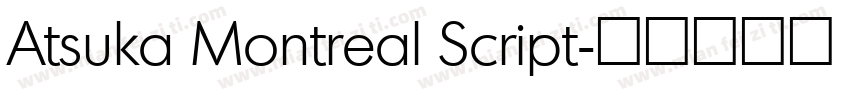 Atsuka Montreal Script字体转换